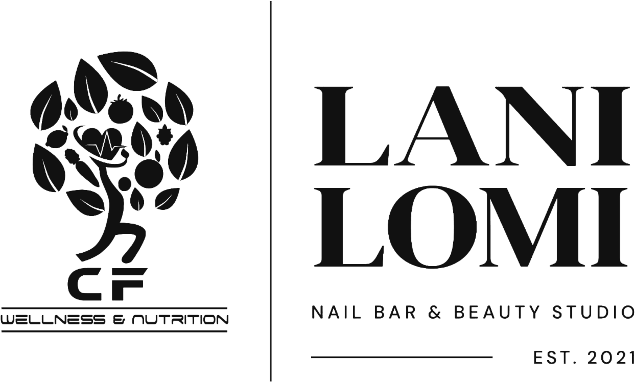 Lani Lomi · Nail Bar & Beauty Studio · CF Wellness & Nutrition